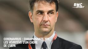 Coronavirus : Championnats, fair-play financier... Les vérités d'un cadre de l'UEFA (très remonté)
