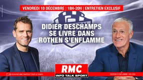 Didier Deschamps invité exceptionnel de Rothen s'enflamme vendredi 10 décembre