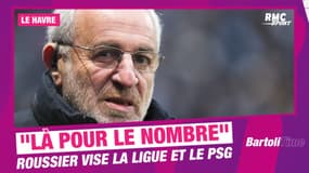 Ligue1: "On est juste là pour faire le nombre" le président du Havre s'emporte contre la Ligue et le PSG