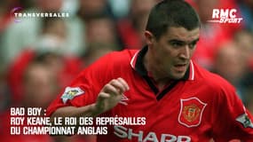 Bad Boy : Roy Keane, le roi des représailles du championnat anglais