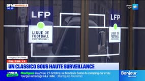 OM-PSG: un classico sous haute surveillance