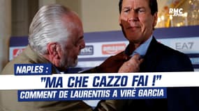 Naples : De Laurentiis raconte une discussion musclée avec Garcia