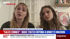 Propos polémiques de Brigitte Macron: pour Gwen et Claudia, militantes au sein du collectif "Nous Toutes Paris Nord", la Première dame "insulte l'ensemble des victimes de violences sexistes et sexuelles"