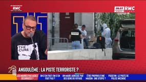 Angoulême : la piste terroriste ? "Ça me fait penser au mec de Nice qui prête allégeance à Daesh le matin, avant de passer à l'acte."