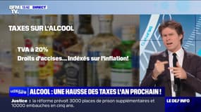 Le gouvernement envisage d'augmenter les taxes sur l'alcool dès l'an prochain