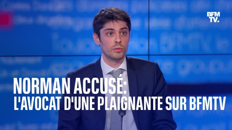 Norman accusé: l'avocat d'une plaignante sur BFMTV
