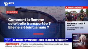 Comment la flamme olympique sera-t-elle transportée? BFMTV répond à vos questions