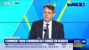 Le déchiffrage : Comment bien commencer l'année en Bourse ? - 10/01