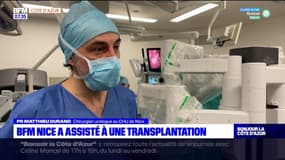 Comment se déroule une transplantation? Le CHU de Nice ouvre les portes d'une de ses salles d'opération