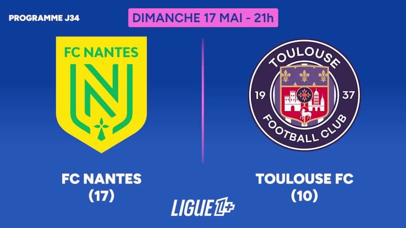 Ligue 1 : La course à l’Europe va faire RAGE… Le programme de l'ULTIME journée de championnat !