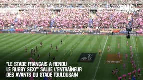 "Le Stade Français a rendu le rugby sexy" salue l'entraîneur des avants du Stade Toulousain