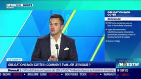 Le coach : Obligations non cotées, comment évaluer le risque ? - 19/10