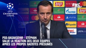 PSG-Basaksehir : Stéphan salue la réaction des deux équipes après les propos racistes présumés