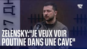 Volodymyr Zelensky: "J’espère que le président russe finira ses jours dans une cave"