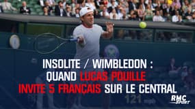 Wimbledon / insolite : Quand Lucas Pouille invite 5 Français sur le Central