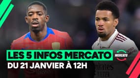 Timber, Nwaneri, Dembélé... les 5 infos mercato du 21 janvier à la mi-journée !
