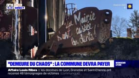 "Demeure du chaos" : La commune devra payer