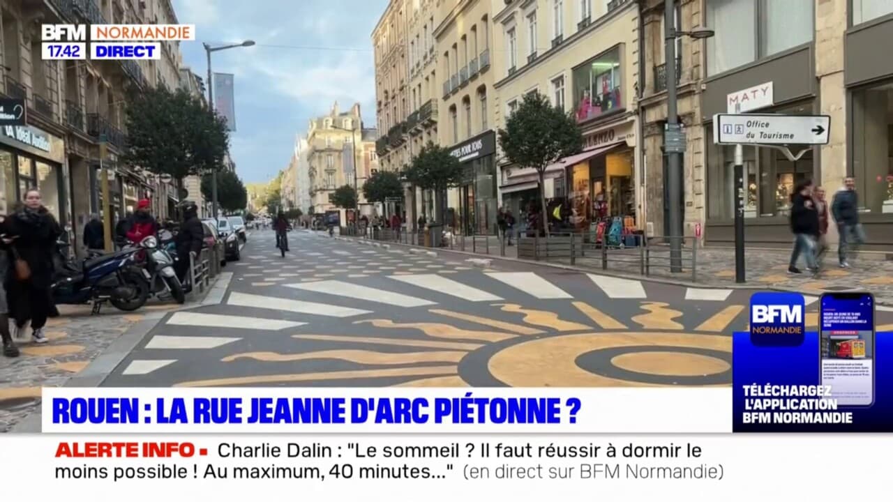Rouen la rue Jeanned'Arc bientôt piétonnisée?