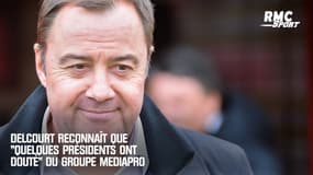 Fiasco Mediapro : "Quelques présidents ont douté" admet Delcourt qui appelle à l'unité dans le football français