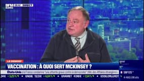 Jean-Marc Daniel: le recours à McKinsey pour la stratégie de vaccination permet à nos dirigeants "de se dégager de leurs responsabilités"