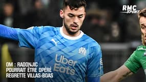 OM : Radonjic pourrait être opéré regrette Villas-Boas