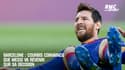 Barcelone : Courbis convaincu que Messi va revenir sur sa décision
