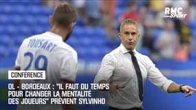 OL - Bordeaux : "Il faut du temps pour changer la mentalité des joueurs" prévient Sylvinho