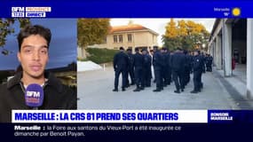 Marseille: la CRS 81 prend ses quartiers