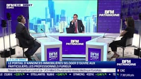 Le club BFM immo 2/2 : Le portail d'annonces immobilières SeLoger s'ouvre aux particuliers - 19/07