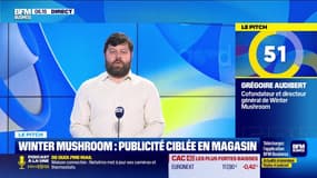 Le Pitch : Winter Mushroom, publicité ciblée en magasin - 02/02