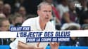 Basket / Coupe du monde : Collet fixe l'objectif des Bleus malgré une préparation raccourcie