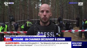 Un charnier découvert près d'Izioum: le récit de notre envoyé spécial en Ukraine