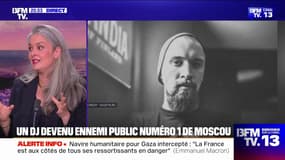 LE CHOIX D'ELSA - Comment un DJ ukrainien, nationalisé russe, est devenu l'ennemi public numéro 1 de Moscou