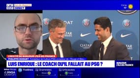 PSG: l'arrivée de Luis Enrique, une bonne nouvelle pour Philippe Goguet