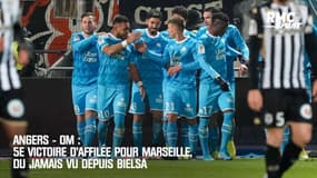 Angers - OM : 5e victoire d’affilée pour Marseille, du jamais vu depuis Bielsa 