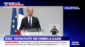 Jean-Michel Blanquer: "Il n'y aura plus de fermeture systématique de classe dès le 1er cas de Covid en primaire, mais un dépistage" 