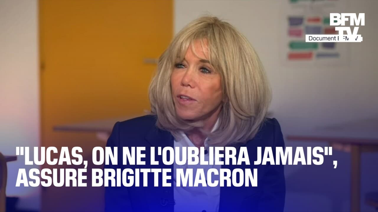 "Lucas, On Ne L'oubliera Jamais": Brigitte Macron S'exprime Sur Le ...