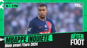 OL - PSG : Mbappé inquiète Riolo avant l'Euro 2024