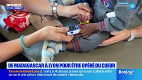 De Madagascar à Lyon pour être opéré du cœur 