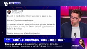 Hadrien Clouet, député LFI-Nupes de la Haute-Garonne: "Il faudrait que Israël ne soit pas autorisé à participer à l'Eurovision"