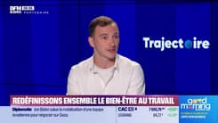 Trajectoire : Redéfinissons ensemble le bien-être au travail - 05/07