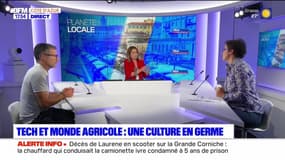 Planète Locale du lundi 4 septembre - Tech et monde agricole : une culture en germe 