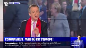 L’édito de Christophe Barbier: Coronavirus, mais où est l'Europe ! - 10/03