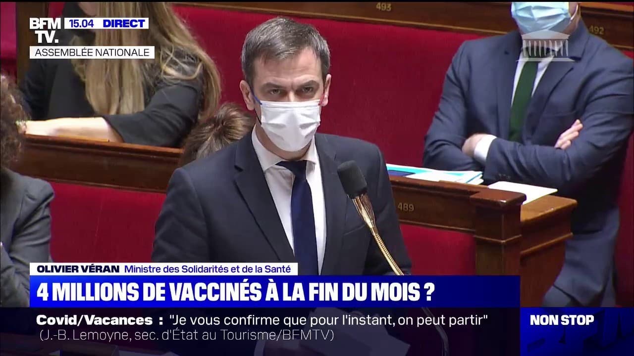 Olivier Véran: "Nous avions prévu 2,5 et 4 millions de vaccinés fin février, les objectifs ...