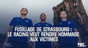 Fusillade de Strasbourg : Le Racing veut rendre un bel hommage aux victimes 