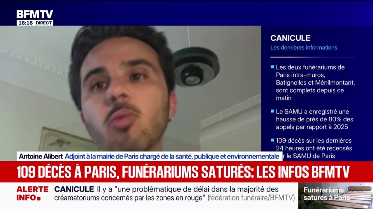 Dolu cenaze evleri: "Biliyoruz, sıcak dalgaları öldürüyor ve harekete geçmeliyiz" diyor Paris belediye başkan yardımcısı Antoine Alibert