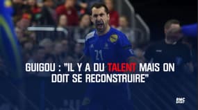 Guigou : "Il y a du talent mais on doit reconstuire"