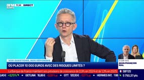 Vos questions, nos réponses : Où placer 10 000 euros avec des risques limités ? - 19/12