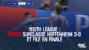 Youth League : Porto surclasse Hoffenheim 3-0 et file en finale