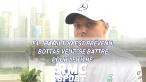 F1 : Hamilton est prévenu, Bottas veut "se battre pour le titre"